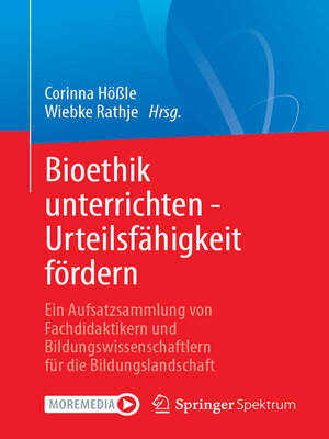 cover image of Bioethik unterrichten--Urteilsfähigkeit fördern